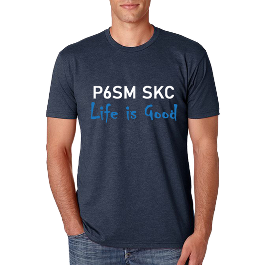 P6SM SKC - Life is Good - T-Shirt